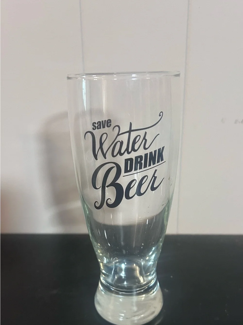 Save Water Drink Beer Pint Glass - Clear with Black Script